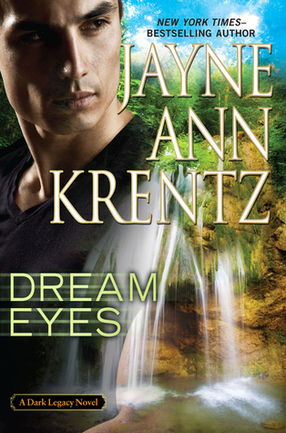 Dream Eyes (Dark Legacy #2) (Krentz)