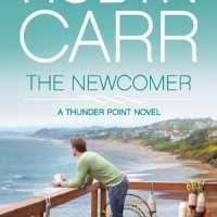 Early Review: The Newcomer (Thunder Point), by Robyn Carr