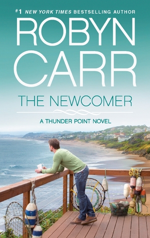 Early Review: The Newcomer (Thunder Point), by Robyn Carr