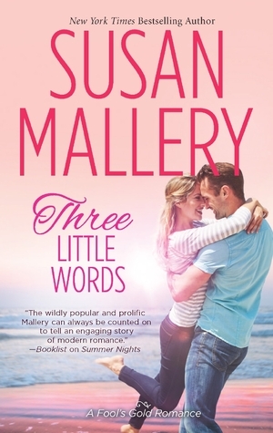 Three Little Words, by Susan Mallery (review)