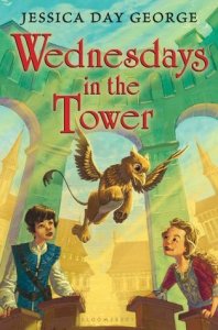 Wednesdays in the Tower, by Jessica Day George