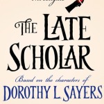 The Late Scholar (Lord Peter Wimsey) by Jill Paton Walsh