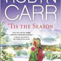 ‘Tis the Season, by Robyn Carr