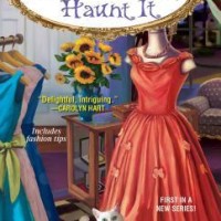 If You’ve Got It, Haunt It, by Rose Pressey