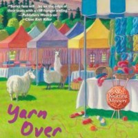 Yarn Over Murder, by Maggie Sefton