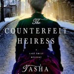 The Counterfeit Heiress (Tasha Alexander)