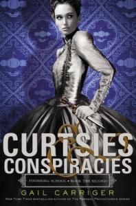 Curtsies & Conspiracies, by Gail Carriger