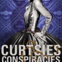 Curtsies & Conspiracies, by Gail Carriger