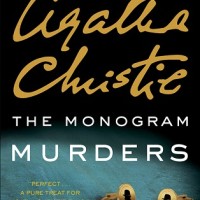 The Monogram Murders, by Sophie Hannah