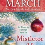 Mistletoe Mine (Eternity Springs) by Emily March