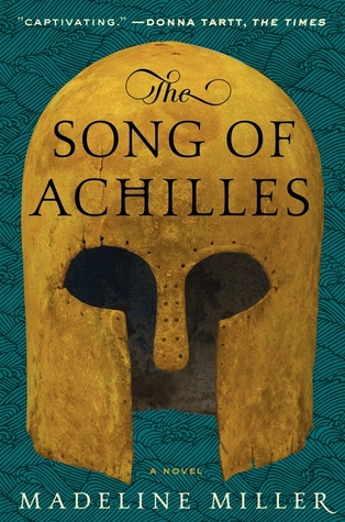 The Song of Achilles (Madeline Miller)