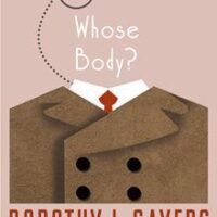 Whose Body? (a Lord Peter Wimsey Mystery), by Dorothy Sayers (review)