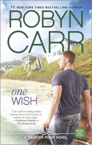 One Wish, by Robyn Carr (Thunder Point)