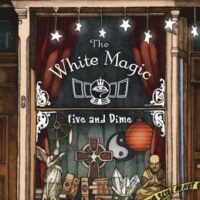 TOUR: The White Magic Five and Dime