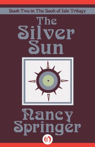 Springer-Nancy_BookOfIsle-02_TheSilverSun