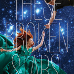 Kaufman&Spooner_Starbound-01-TheseBrokenStars