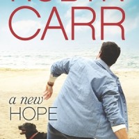 A New Hope (Thunder Point), by Robyn Carr