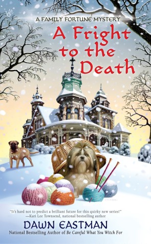 TOUR: A Fright to the Death, with guest post by Dawn Eastman (and a giveaway!)