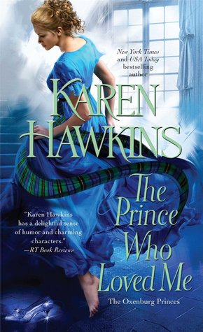 Hawkins_Karen_OxenburgPrinces-01_ThePrinceWhoLovedMe