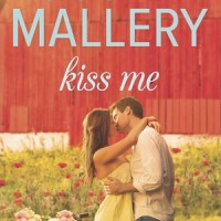 Kiss Me, by Susan Mallery