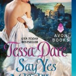 Dare-Tessa_CastlesEverAfter-02_SayYesToTheMarquess