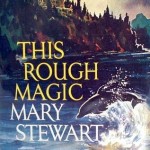 Mary Stewart_This Rough Magic