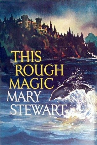 This Rough Magic (18) by Mary Stewart