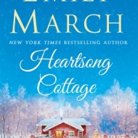 Heartsong Cottage (Emily March)