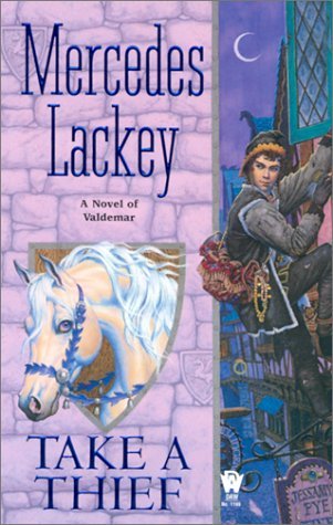 Treasures From the Hoard: Take a Thief (Mercedes Lackey)