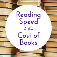 Reading Speed and the Cost of Books