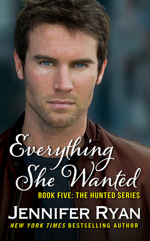 Everything She Wanted (Jennifer Ryan)