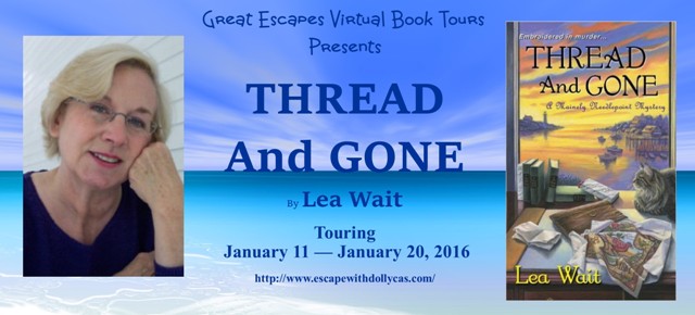 TOUR: Thread and Gone (Lea Wait)