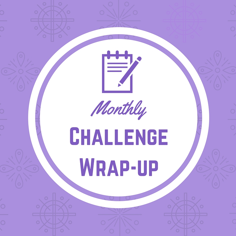 Monthly Challenge Wrap-Up (1)