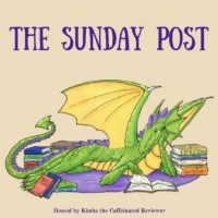 Sunday Post – 8/19/2018