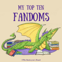 My Top Ten Fandoms