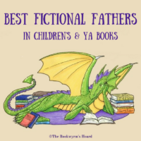 Best Fictional Fathers in Children’s & YA Books