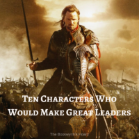 Ten Characters Who Would Make Great Leaders