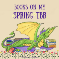 Books On My Spring TBR