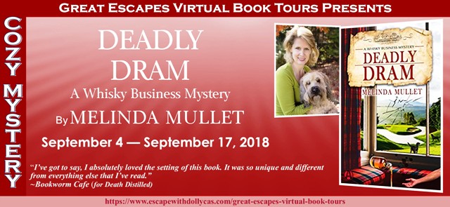 Tour Review: Deadly Dram by Melinda Mullet, with guest post and giveaway