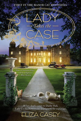 Book cover: Lady Takes the Case by Eliza Casey