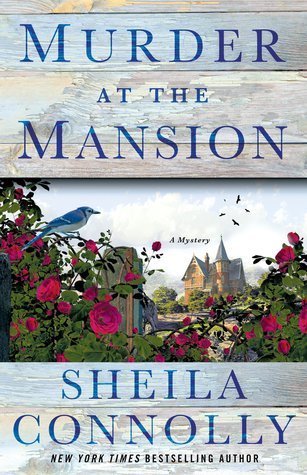 Book cover: Murder at the Mansion by Sheila Connolly