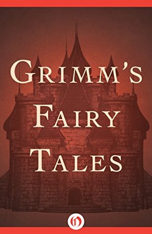 Book cover: Grimm's Fairy Tales (Open Road Media edition)