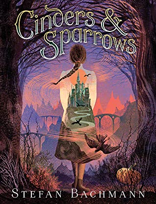 Book cover: Cinders & Sparrows, by Stefan Bachman