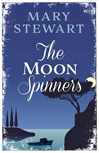 Book cover: The Moon-Spinners, by Mary Stewart