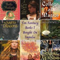 Ten Fantasy Books I Bought On Impulse (Just Because They Looked Interesting)