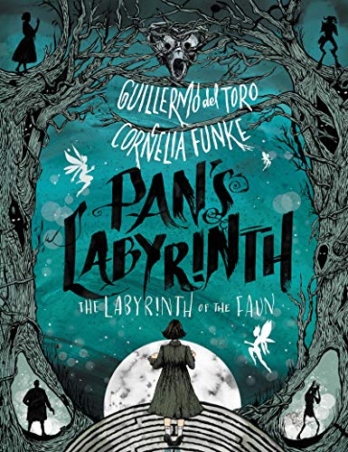 Book cover: Pan's Labyrinth, by Guillermo del Toro and Cornelia Funke