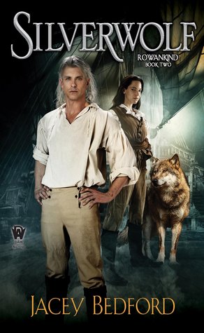 Book cover: Silverwolf, by Jacey Bedford