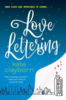 Book Cover: Love Lettering by Kate Clayborn