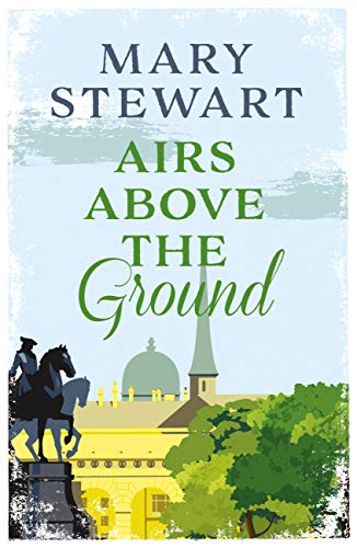 Book Cover: Airs Above the Ground by Mary Stewart (Kindle edition)