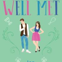 Well Met, by Jen DeLuca